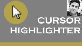 How To Highlight Cursor | Cursor Highlighter | How To Highlight Mouse Pointer