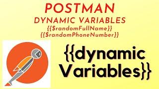 POSTMAN - Dynamic Variables | API Testing