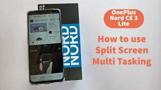 OnePlus Nord CE 3 Lite 5G: How to use Split Screen Multitasking -2 Ways