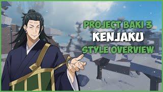 Kenjaku Style Overview | Project Baki 3