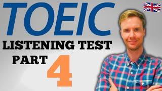 TOEIC Listening: Part 4 (Tips for Success!)