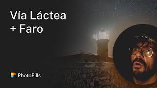 Cómo Fotografiar la Vía Láctea con un Faro | Tutorial Paso a Paso