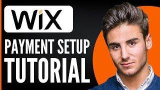 How to Accept Payments on Wix Website - Wix Payment Setup Tutorial