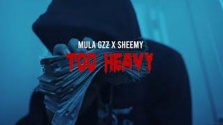 Mula Gzz x Sheemy - Too Heavy (Music Video) (Shot By JMO Productions)