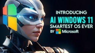 Windows 11 AI Revolution: Everything You Need to Know!