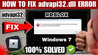 how to fix roblox advapi32 dll windows 7 | advapi32.dll error on windows 7 roblox