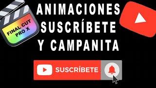  Animaciones Suscríbete y Campanita para Final Cut Pro X     