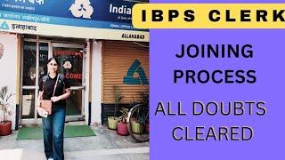 IBPS CLERK JOINING PROCESS 2022-23