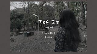 Cafuné - Tek It ( Sped Up + Lyrics )