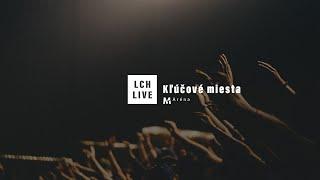 LCH LIVE :: Kľúčové miesta 125. Prešov-M Arena