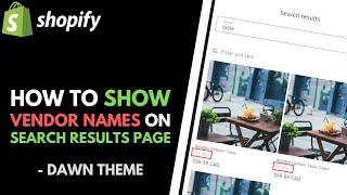 Shopify Dawn Theme: How to Display Vendor Names on Search Results Page