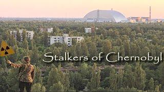 Stalkers of Chernobyl Exclusion Zone (Official Documentary)