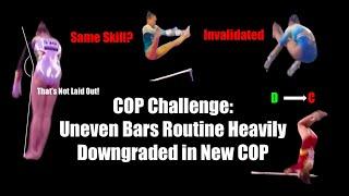 COP Challenge: Uneven Bars Routine that is Heavily Downgraded in New COP