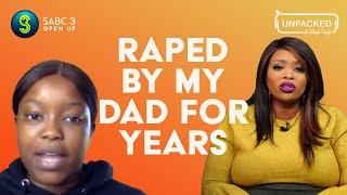 Raped by my Father | Unpacked with Relebogile Mabotja - Episode 26 | Season 2