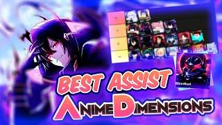 The BEST ASSIST TIERLIST In Anime Dimensions