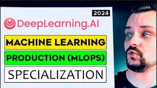 Machine Learning Engineering for Production (MLOps) Specialization Review - 2024 (Coursera Review)