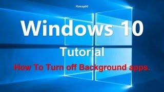 Windows 10 Apps  Turn off Unwanted Running Background Apps How To/