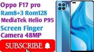 Oppo F17 pro#MediaTek P95#Ram8+3 Rom128#Screen finger#mobile #review #Mobile ki duniya