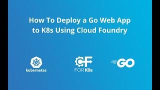 Deploying And Scaling A Go Web Application Using Cloud Foundry