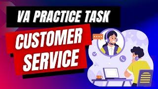 VA Practice Task: Customer Service Emails