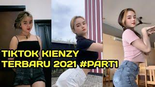 Tiktok Kienzy Terbaru 2021 #part1