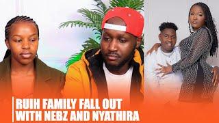 Break Up? RUIH Family Addresses Fall Out With Nebz & Nyathira- What Happened?