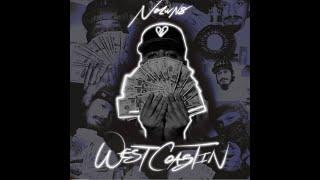 NoLuvN8 - WestCoastin (Official Music Video)