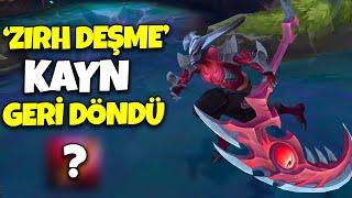 Yeni Zırh Deşme Darkin Kayn Buildim