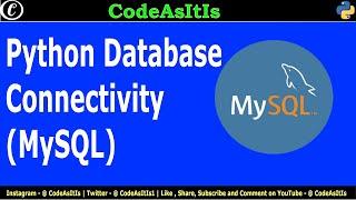 Python Database Connection | How to Connect Python with MySQL Database | Create Database & Tables