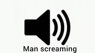 Man screaming - Sound effect