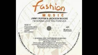 Jimmy Ruffin & Jackson Moore - I'm Gonna Love You Forever (Hi NRG Mix)