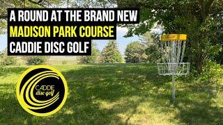 Playing Milwaukee's Newest Course | Madison Park Disc Golf Course | Caddie Disc Golf