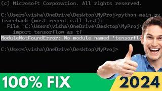 [FIXED] ModuleNotFoundError: No Module Named Tensorflow in Python 3.12 (2024)