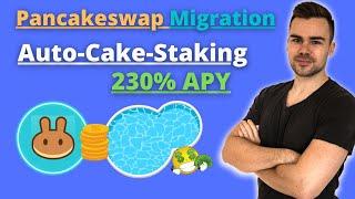 Pancakeswap Migration Tutorial | Auto-Cake Staking nun mit 200% APY!