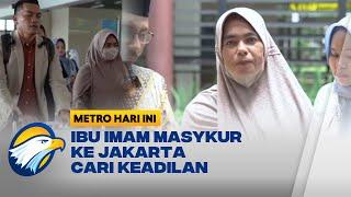 Ibu Imam Masykur Terbang ke Jakarta Mencari Keadilan & Ingin Bertemu Hotman Paris