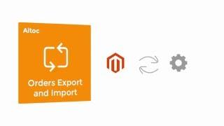 Orders Export and Import Extension. How to import orders in Magento