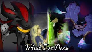 Shadow || What I've Done