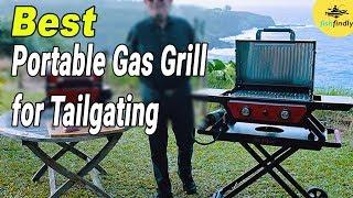 Best Portable Gas Grill For Tailgating In 2020 – Top Brands & Quality!