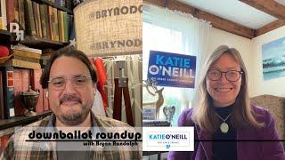 Downballot Roundup Ep. 47: Katie O'Neill, Ohio Candidate for State Senate, District 18