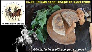 AUTONOMIE ALIMENTAIRE - Comment FAIRE un PAIN sans LEVURE et sans FOUR en moins de 30 minutes !