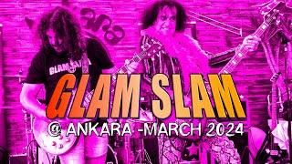 Glam Slam @Ankara March 2024