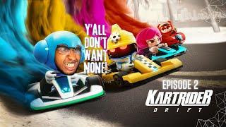 KartRider: Drift | Episode 2 | They Don't Want None! | Game Dojo