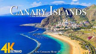 CANARY ISLANDS (4K UHD) - Scenic Relaxation Film With Inspirational Cinematic Music - 4K UHD VIDEO