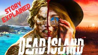 Dead Island: The Complete Story