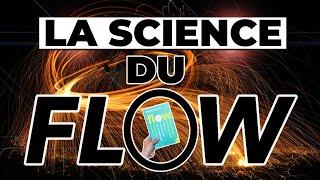 Comment entrer dans l'état de FLOW ?