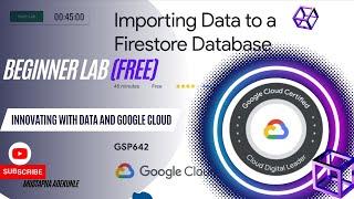 Importing Data to a Firestore Database with Explanation| GSP642 Beginner Lab GCP| Cloud Skills Boost