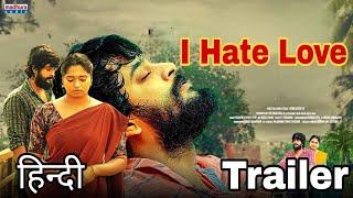 I hate Love movie trailer hindi | Venkatesh VI | dr. bala Ravi | subbu | srivalli | kittaya