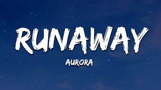 AURORA - Runaway (Lyrics)