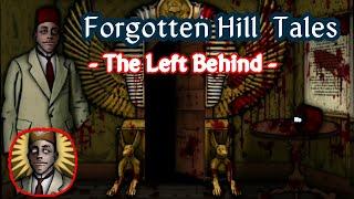 기괴맛집 Forgotten Hill Tales -The Left Behind - Forgotten Hill Tales walkthrough|FM Studio|