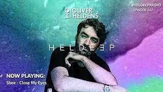 Oliver Heldens - Heldeep Radio #547